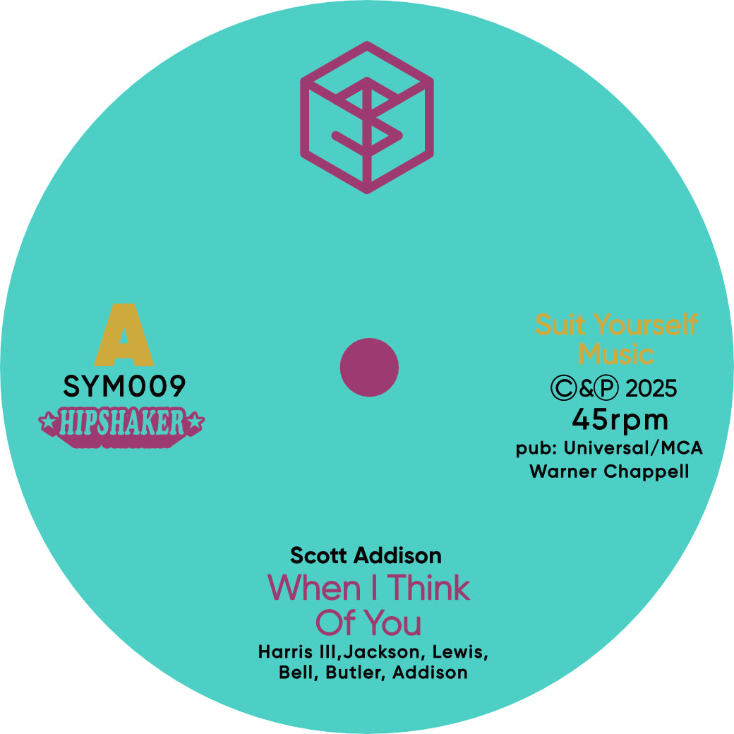 *PRE-SALE* SCOTT ADDISON: When I Think Of You / FAY HALLAM: Speedfreak Vol I of Hipshaker Series