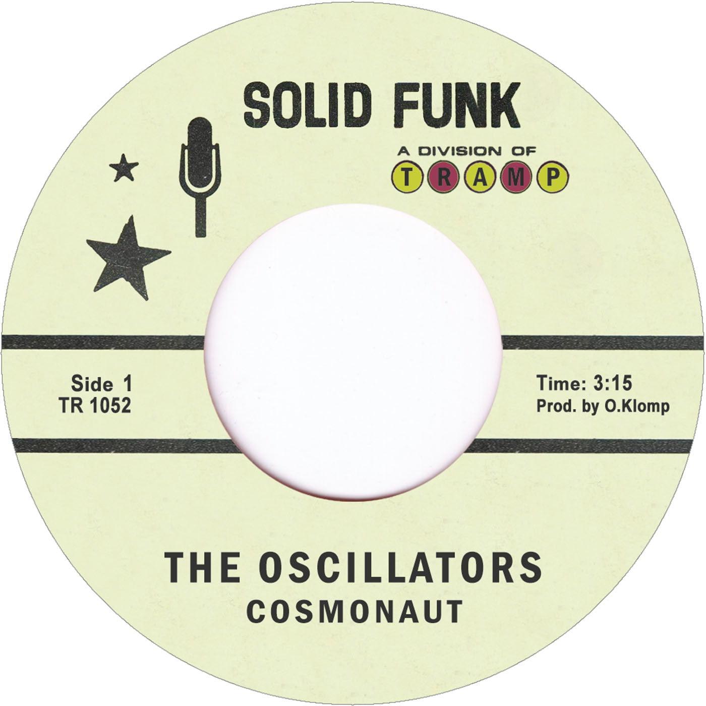 THE OSCILLATORS - Cosmonaut/Off The Clock - Suit Yourself Music