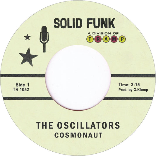 THE OSCILLATORS - Cosmonaut/Off The Clock - Suit Yourself Music
