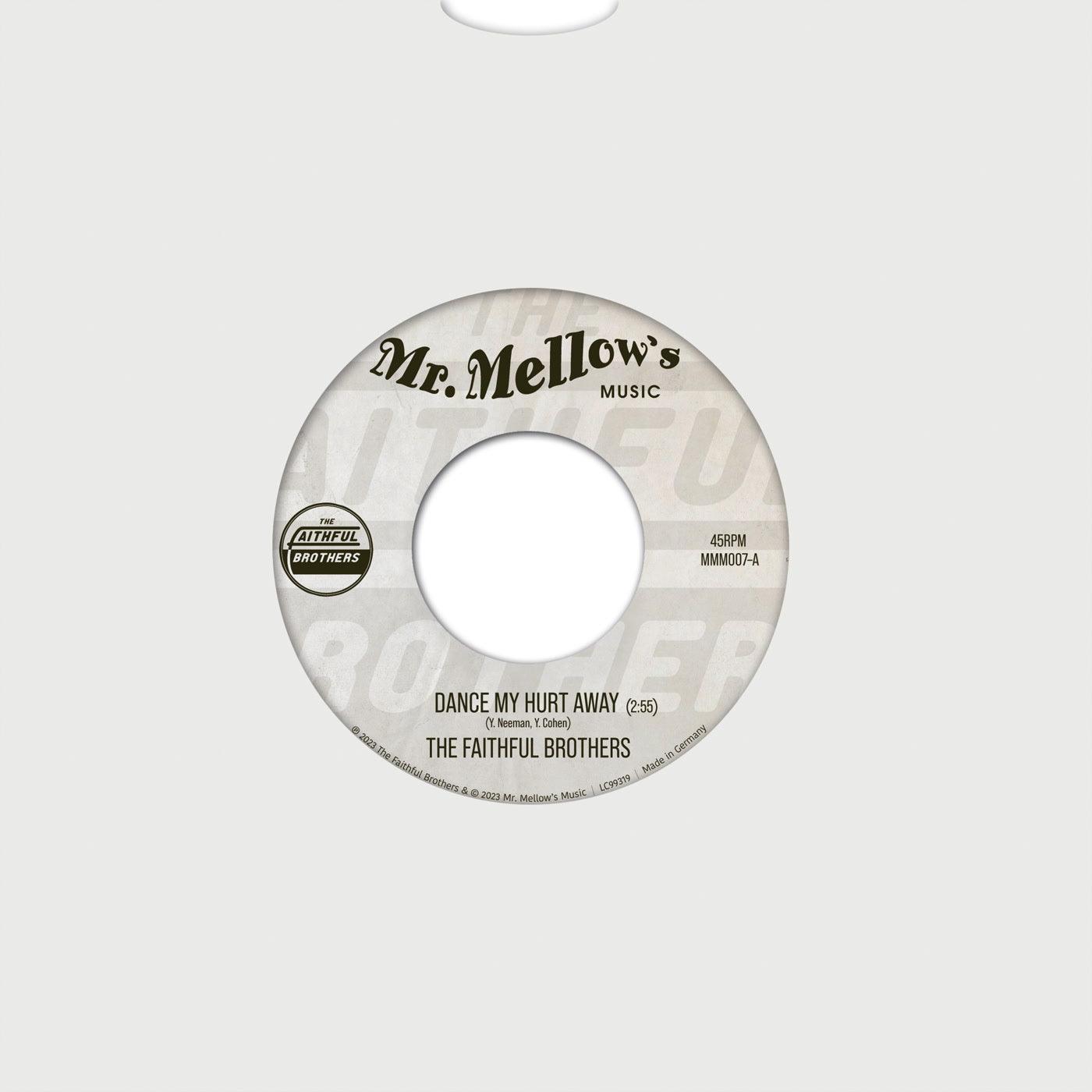 THE FAITHFUL BROTHERS Dance My Hurt Away - Suit Yourself Music