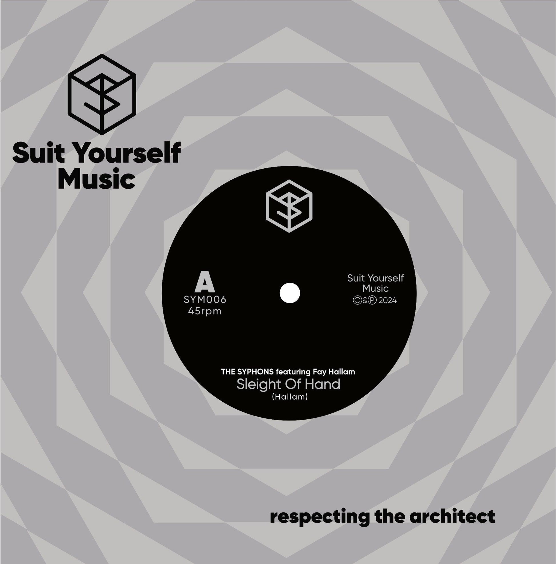 THE SYPHONS featuring Fay Hallam - Sleight Of Hand/Chancer - Suit Yourself Music