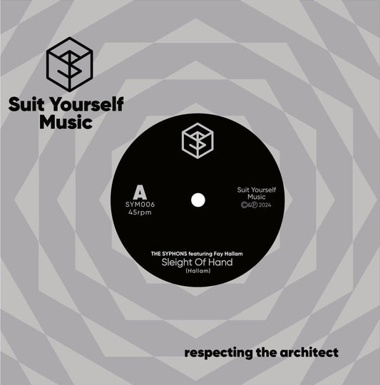 THE SYPHONS featuring Fay Hallam - Sleight Of Hand/Chancer - Suit Yourself Music
