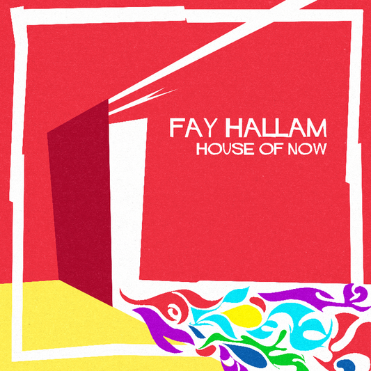 FAY HALLAM - HOUSE OF NOW Vinyl LP - Special Offer £10 - Suit Yourself Music