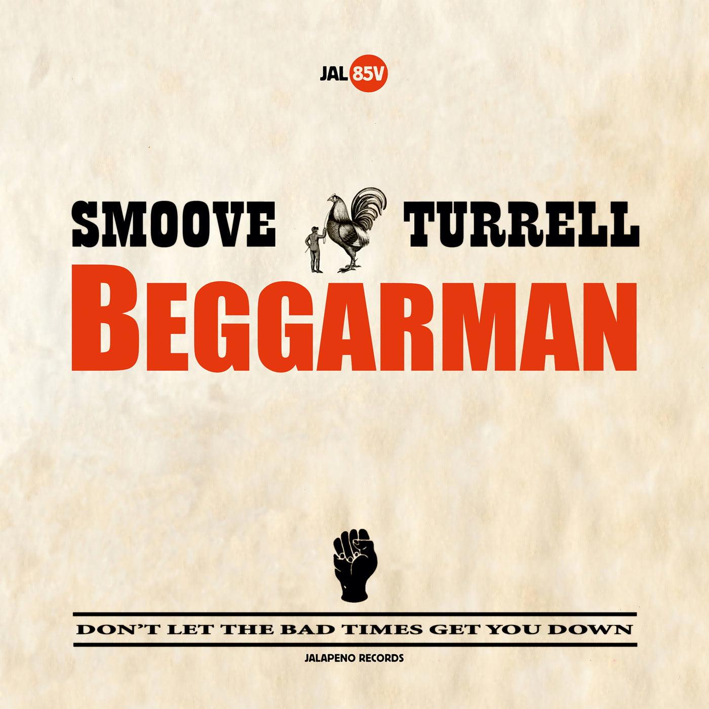 SMOOVE & TURRELL - Beggarman - Suit Yourself Music