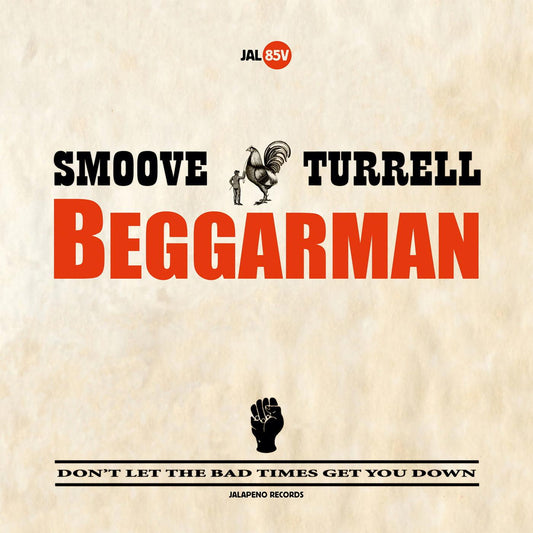 SMOOVE & TURRELL - Beggarman - Suit Yourself Music