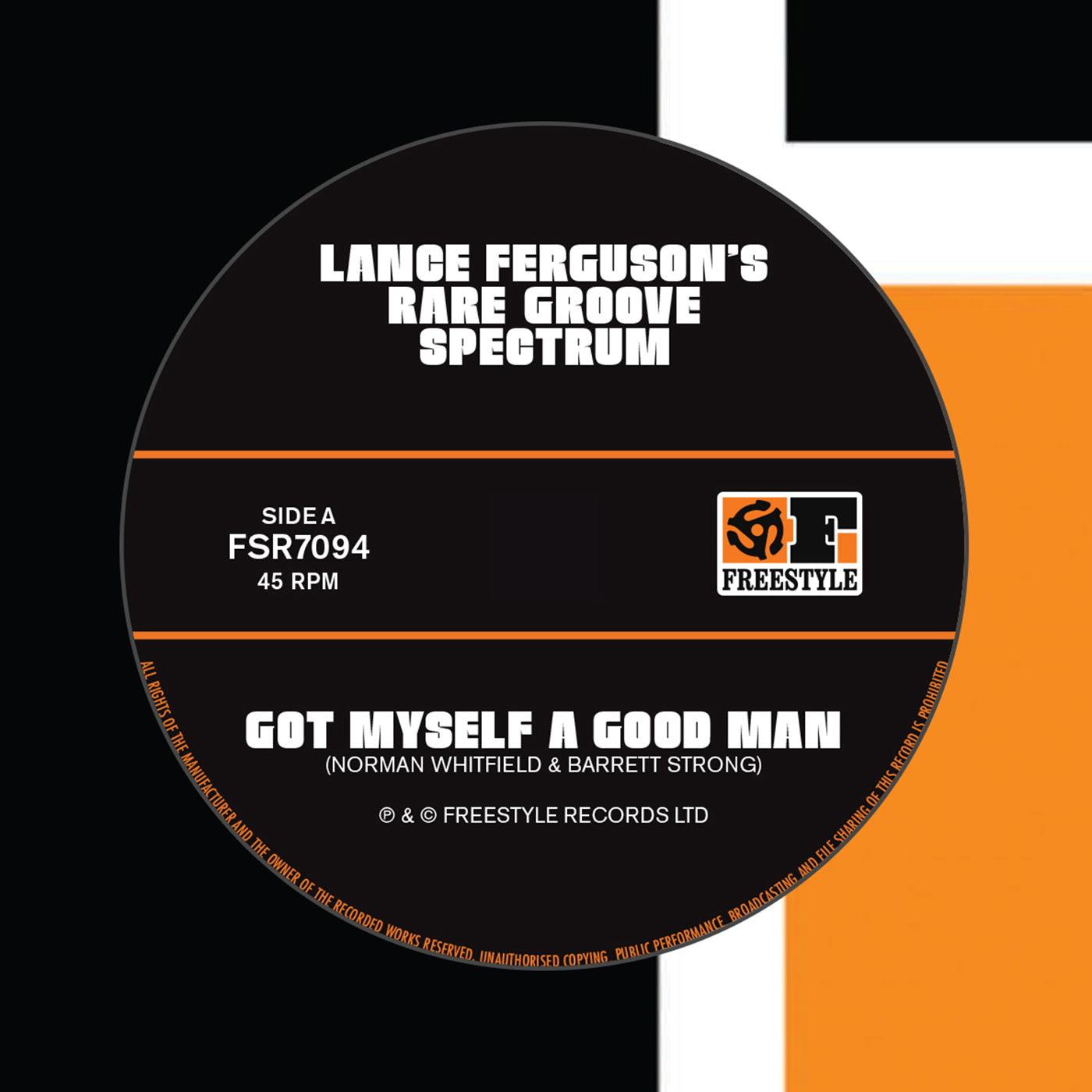 LANCE FERGUSON'S RARE GROOVE SPECTRUM - Got Myself a Good Man / Mango Meat - Suit Yourself Music