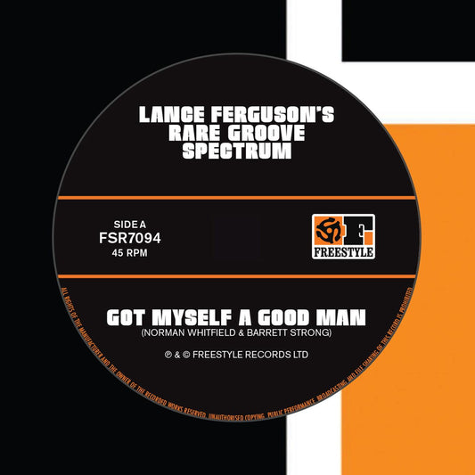 LANCE FERGUSON'S RARE GROOVE SPECTRUM - Got Myself a Good Man / Mango Meat - Suit Yourself Music
