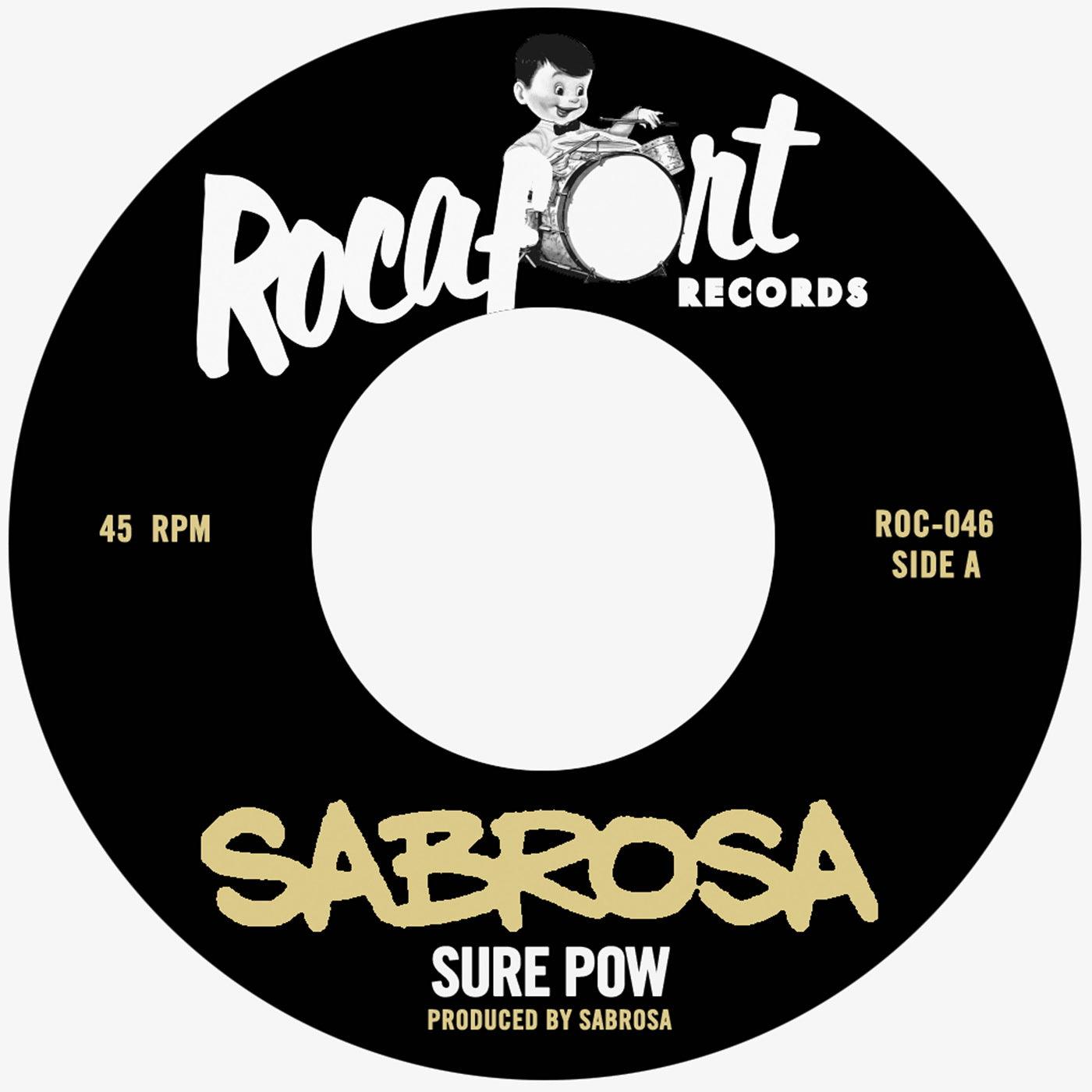 SABROSA - Sure Pow / Tangerine Shot - Suit Yourself Music