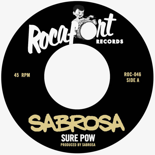 SABROSA - Sure Pow / Tangerine Shot - Suit Yourself Music
