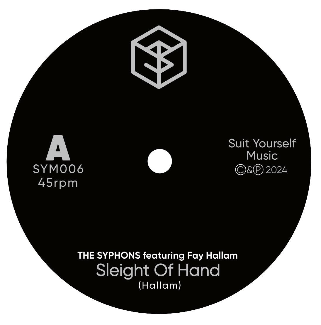 Sleight of Hand / Chancer: THE SYPHONS feat Fay Hallam (Pre-Release). - Suit Yourself Music