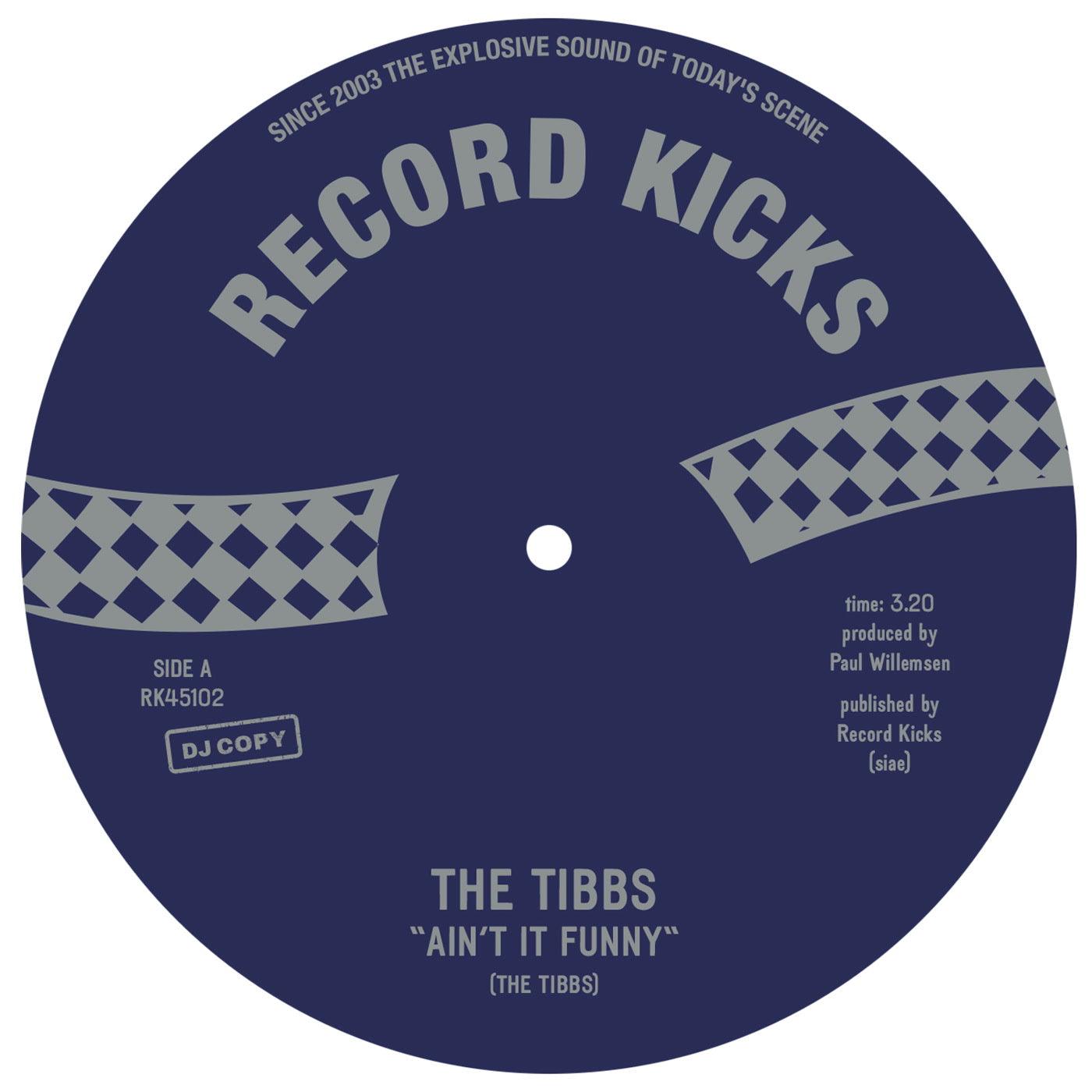 THE TIBBS Ain't It Funny/Give Me A Reason - Suit Yourself Music