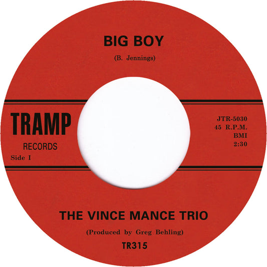 VINCE MANCE TRIO Big Boy/Cast Your Fate To The Winds