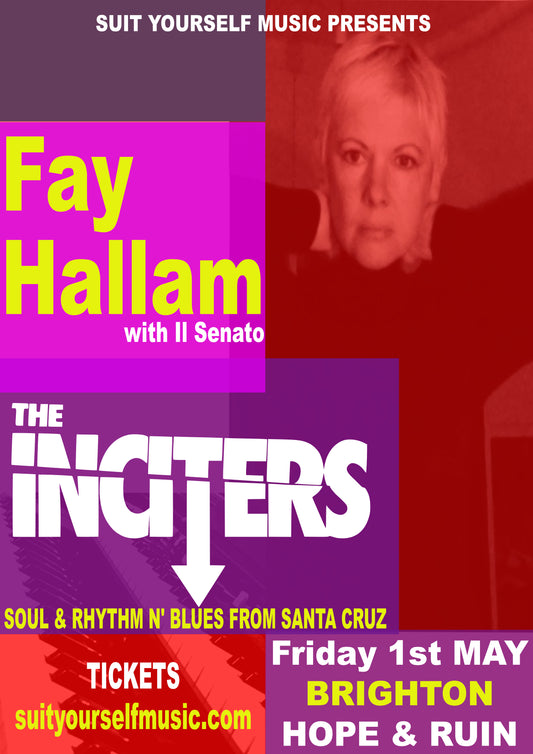 TICKETS: Fay Hallam + The Inciters Live, Brighton: Friday 1st May 2026 - Suit Yourself Music