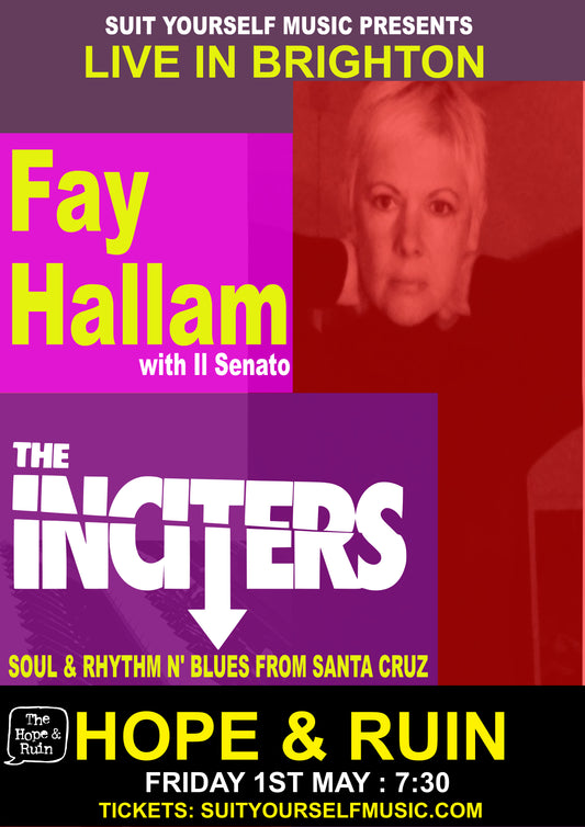 TICKETS: Fay Hallam + The Inciters Live, Brighton: Friday 1st May 2026 - Suit Yourself Music