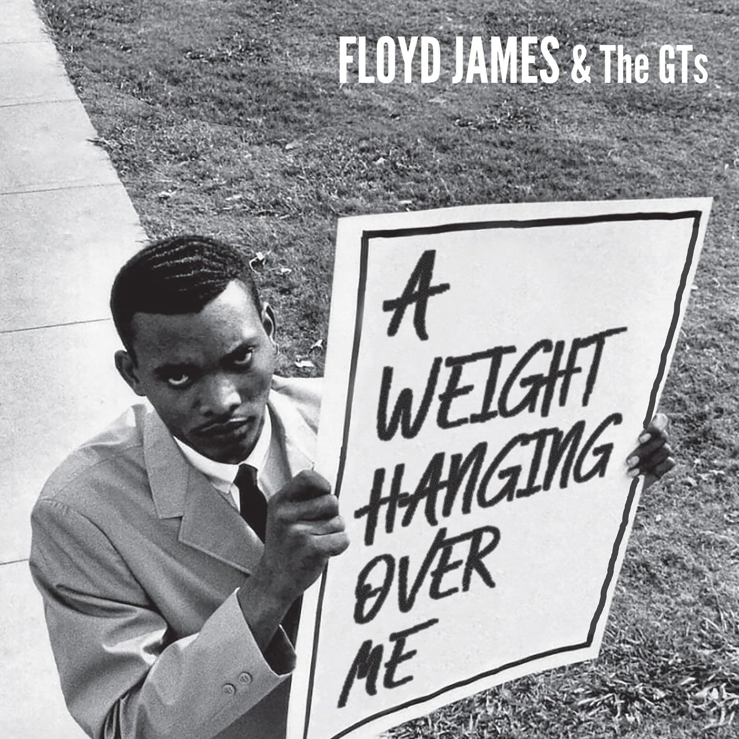 FLOYD JAMES - A Weight (Hanging Over Me)