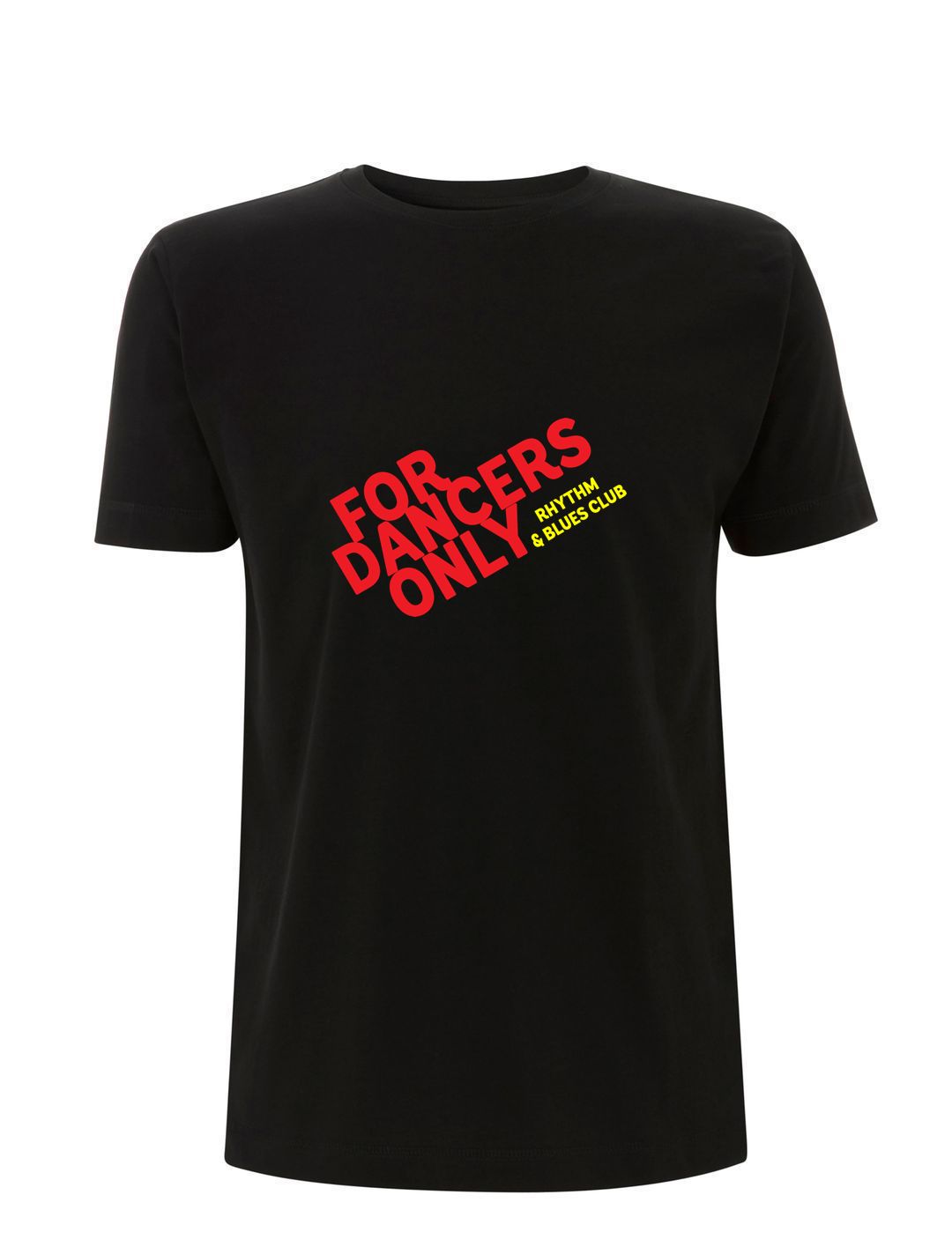 For Dancers Only - CLASSIC CLUB RANGE: Premium Organic T-Shirt (3 Colours) - Suit Yourself Music