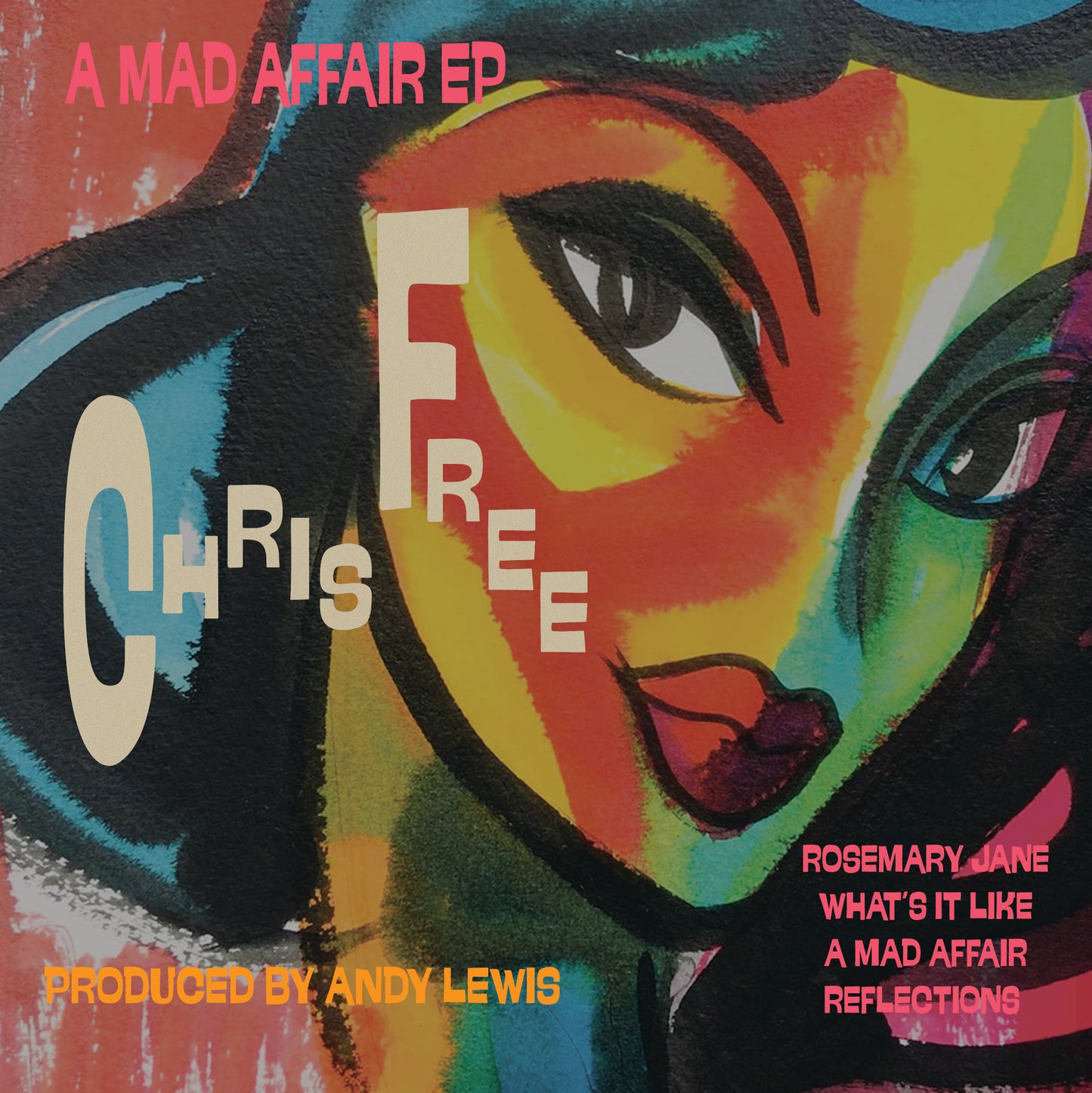 CHRIS FREE - A Mad Affair EP