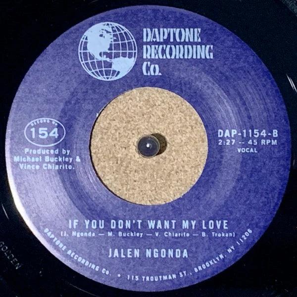 JALEN NGONDA - If You Don't Want My Love / Here To Stay - Suit Yourself Music