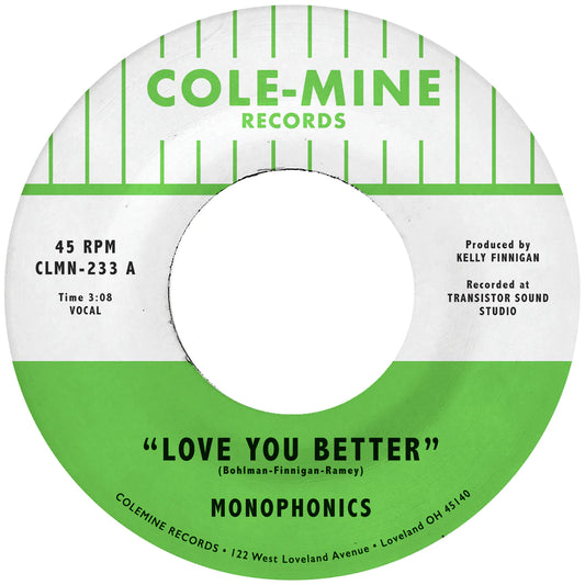 MONOPHONICS Love You Better/The Shape Of My Teardrops