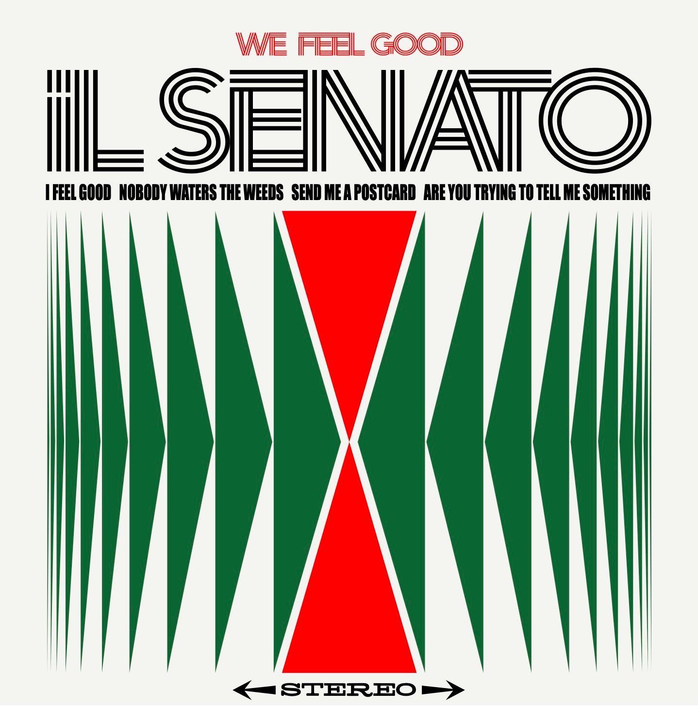 IL SENATO (feat: Fay Hallam): We Feel Good: 4 Track EP