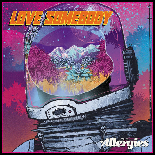 Love Somebody: The Allergies - Suit Yourself Music