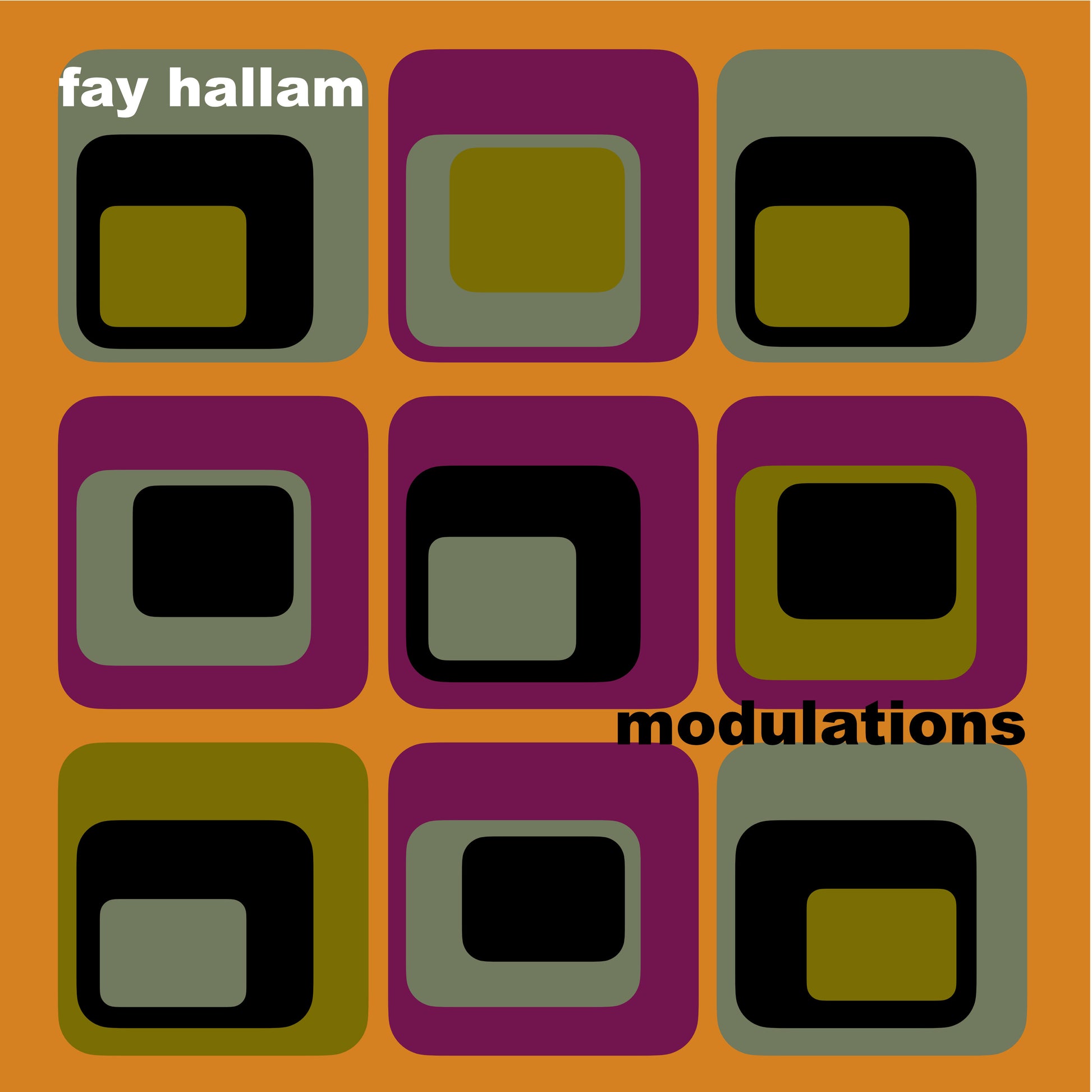 Modulations - Limited Edition - 300 Hand Numbered LPs: Fay Hallam - Suit Yourself Music